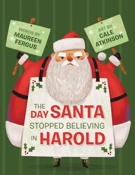 The Day Santa Stopped Believing Harold