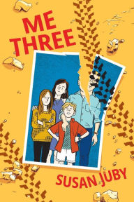 Title: Me Three, Author: Susan Juby
