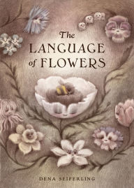Title: The Language of Flowers, Author: Dena Seiferling