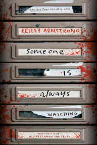 Free account books pdf download Someone Is Always Watching (English literature) 9780735270923 by Kelley Armstrong, Kelley Armstrong PDF DJVU FB2