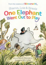 Ebooks in greek download Sharon, Lois and Bram's One Elephant Went Out to Play DJVU iBook PDB by Sharon Hampson, Lois Lillienstein, Bram Morrison, Randi Hampson, Qin Leng, Sharon Hampson, Lois Lillienstein, Bram Morrison, Randi Hampson, Qin Leng 9780735271081