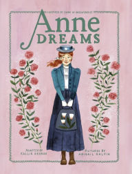 Ebook downloads for mobiles Anne Dreams: Inspired by Anne of Green Gables 9780735272156 English version