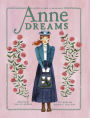 Anne Dreams: Inspired by Anne of Green Gables