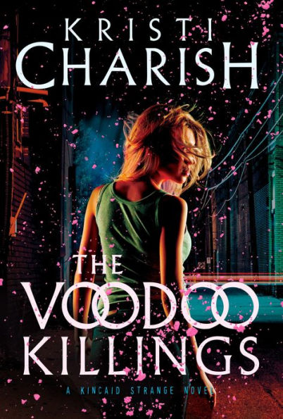 The Voodoo Killings (Kincaid Strange Series #1)