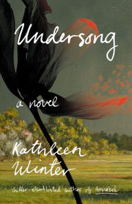 Title: Undersong, Author: Kathleen Winter