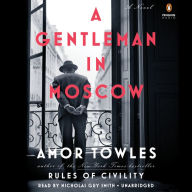 Title: A Gentleman in Moscow, Author: Amor Towles