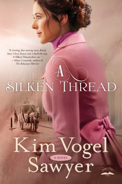A Silken Thread: Novel