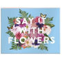 Say It With Flowers Greeting Assortment Notecard Box