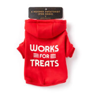 Title: Works For Treats Dog Hoodie - M