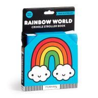 Title: Rainbow World Crinkle Fabric Stroller Book, Author: Mudpuppy