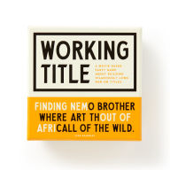 Title: Working Title Game, Author: Brass Monkey