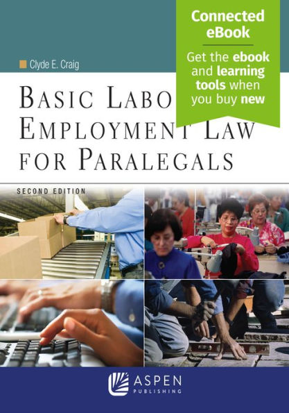 Basic Labor and Employment Law for Paralegals: [Connected eBook] / Edition 2