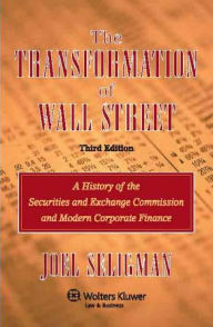 Title: Transformation of Wall Street, Third Edition / Edition 3, Author: Joel Seligman