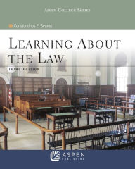 Title: Learning About the Law / Edition 3, Author: Constantinos E. Scaros