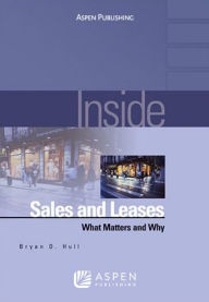 Title: Inside Sales and Leases: What Matters and Why, Author: Bryan D. Hull