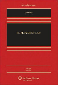 Title: Employment Law, Second Edition / Edition 2, Author: Richard Carlson