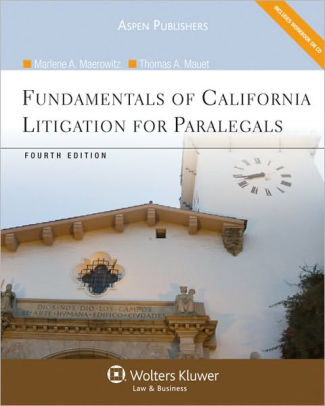 Fundamentals Of California Litigation For Paralegals