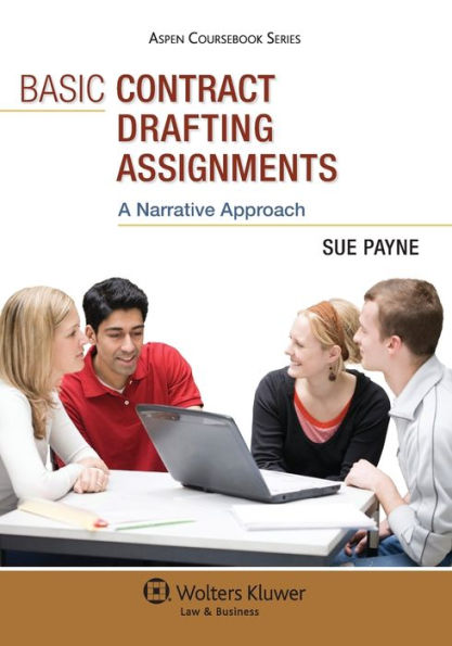 Basic Contract Drafting Assignments: A Narrative Approach