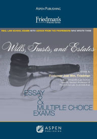 Title: Wills, Trusts, and Estates, Author: Joel Wm. Friedman