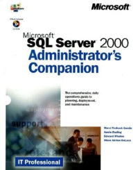 Microsoft SQL Server 2000 Administrator's Companion with CD-ROM