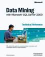 Data Mining With Microsoft Sql Servertm 2000 Technical Reference