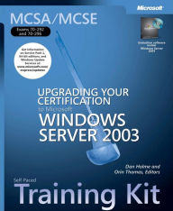 Title: MCSA/MCSE Self-Paced Training Kit (Exam 70-292 and 70-296): Upgrading Your Certification to MS Windows Server 2003 (MCSA/MCSE Self-Paced Training Kit Series), Author: Dan Holme