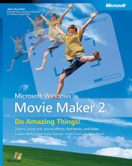 Title: Microsoft Windows Movie Maker 2: Do Amazing Things, Author: John Buechler