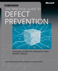 Title: The Practical Guide to Defect Prevention, Author: Marc McDonald