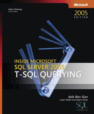 Title: Inside Microsoft SQL Server 2005: T-SQL Querying, Author: Dejan Sarka