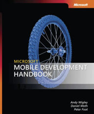 Title: Microsoft Mobile Development Handbook, Author: Andy Wigley