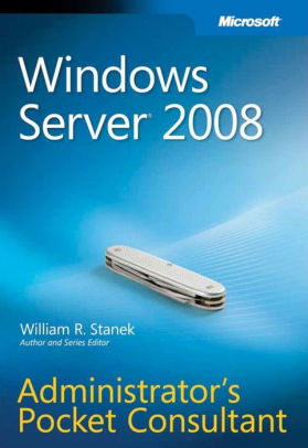 Microsoft Windows Server 2008 Administrator S Pocket