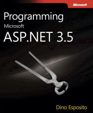 Title: Programming Microsoft ASP.NET 3.5, Author: Dino Esposito