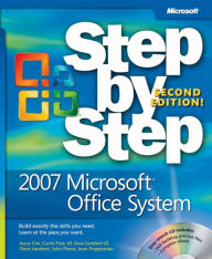 Title: 2007 Microsoft Office System Step by Step [With CDROM], Author: Curtis Frye