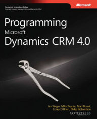 Title: Programming Microsoft Dynamics CRM 4.0, Author: Mike Snyder