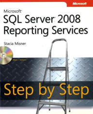 Title: Microsoft SQL Server 2008 Reporting Services Step by Step, Author: Stacia Misner