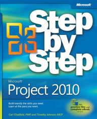 Title: Microsoft Project 2010 Step by Step, Author: Carl Chatfield