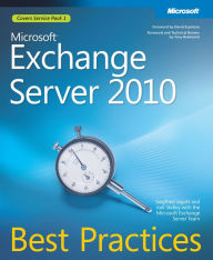 Title: Microsoft Exchange Server 2010 Best Practices, Author: Joel Stidley