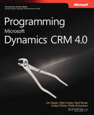 Title: Programming Microsoft Dynamics CRM 4.0, Author: Jim Steger