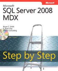 Title: Microsoft SQL Server 2008 MDX Step by Step, Author: Bryan Smith