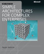 Simple Architectures for Complex Enterprises