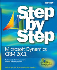 Title: Microsoft Dynamics CRM 2011 Step by Step, Author: Mike Snyder