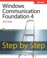 Title: Windows Communication Foundation 4 Step by Step, Author: John Sharp