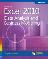 Title: Microsoft Excel 2010 Data Analysis and Business Modeling: Data Analysis and Business Modeling, Author: Wayne Winston