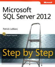 Title: Microsoft SQL Server 2012 Step by Step, Author: Patrick LeBlanc