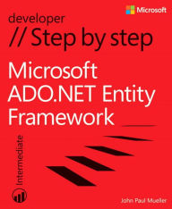 Title: Microsoft ADO.NET Entity Framework Step by Step, Author: John Paul Mueller