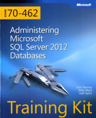 Download ebook free rar Training Kit Exam 70-462: Administering Microsoft SQL Server 2012 Databases 9780735666078