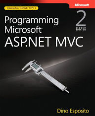 Title: Programming Microsoft ASP.NET MVC, Author: Dino Esposito