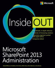 Title: Microsoft SharePoint 2013 Administration Inside Out, Author: Randy Williams