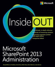 Title: Microsoft SharePoint 2013 Administration Inside Out, Author: Randy Williams