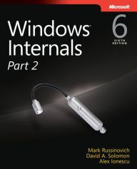 Title: Windows Internals, Part 2, Author: Mark Russinovich